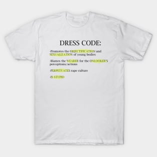 Dress code is Stupid T-Shirt